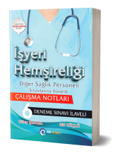 İşyeri Hemşireliği Diğer Sağlık Personeli Sınavlarına Yönelik Çalışma Notları + 6 Deneme Sınavı