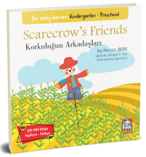 Scarecrow’s Friends - Korkuluğun Arkadaşları