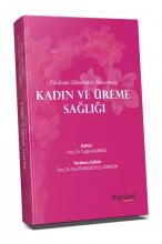 Adolesan Dönemden Menopoza Kadın ve Üreme Sağlığı