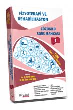 Fizyoterapi ve Rehabilitasyon Çözümlü Soru Bankası Cilt - 1