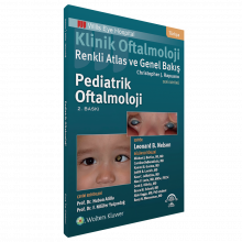 Klinik Oftalmoloji Renkli Atlas ve Genel Bakış - Pediatrik Oftalmoloji
