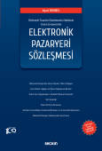 7416 sayılı Kanunla Değişik 6563 sayılı Elektronik Ticaretin Düzenlenmesi Hakkında Kanun ÇerçevesindeElektronik Pazaryeri Sözleşmesi