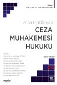 Ceza Muhakemesi Hukuku &#40;Ana Hatlarıyla&#41; Ders Kitabı