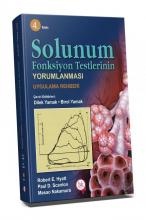 Solunum Fonksiyon Testlerinin Yorumlanması Uygulama Rehberi