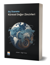 Dış Ticarette Küresel Değer Zincirleri