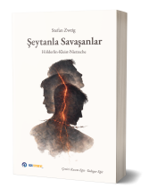 Şeytanla Savaşanlar Hölderlin – Kleist – Nietzsche