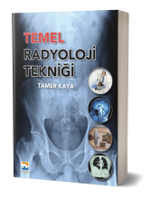 Temel Radyoloji Tekniği - Tamer Kaya