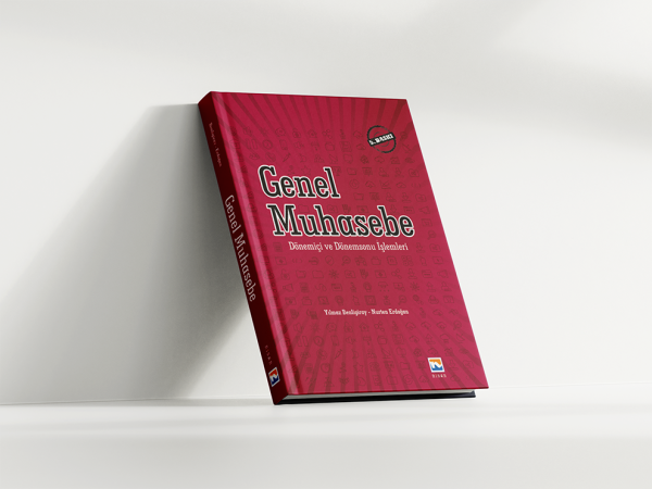 Genel Muhasebe - Dönem İçi ve Dönem Sonu Muhasebe İşlemleri Yılmaz Ben