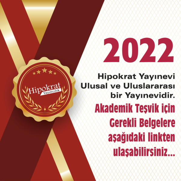 2022 - HİPOKRAT YAYINEVİ ULUSAL VE ULUSLARARASI BİR YAYINEVİDİR