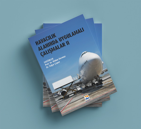 Havacılık Alanında Uygulamalı Çalışmalar - II Vildan Durmaz