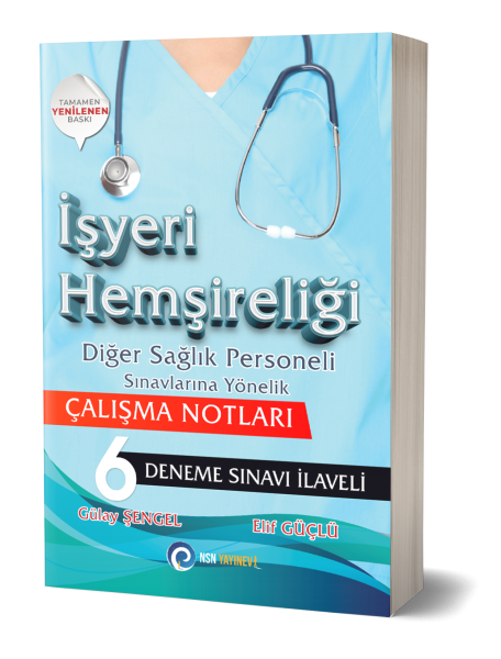 İşyeri Hemşireliği Diğer Sağlık Personeli Sınavlarına Yönelik Çalışma Notları + 6 Deneme Sınavı