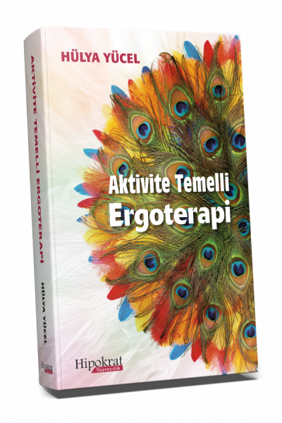 Aktivite Temelli Ergoterapi Hülya Yücel