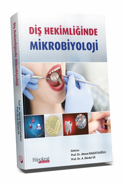 Diş Hekimliğinde Mikrobiyoloji Prof. Dr. Ahmet Başustaoğlu