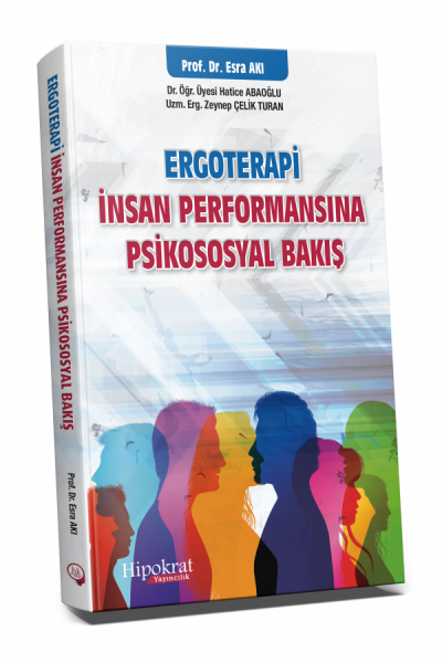 Ergoterapi İnsan Performansına Psikososyal Bakış