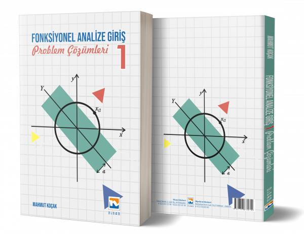 Fonksiyonel Analize Giriş - I Problem Çözümleri Mahmut Koçak