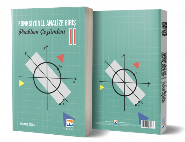 Fonksiyonel Analize Giriş - II Problem Çözümleri Mahmut Koçak