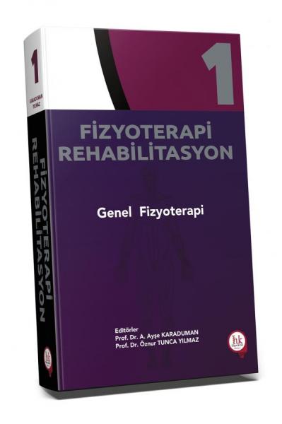 Fizyoterapi Rehabilitasyon 1 Genel Fizyoterapi Ayşe Karaduman