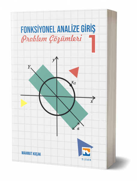 Fonksiyonel Analize Giriş - I Problem Çözümleri