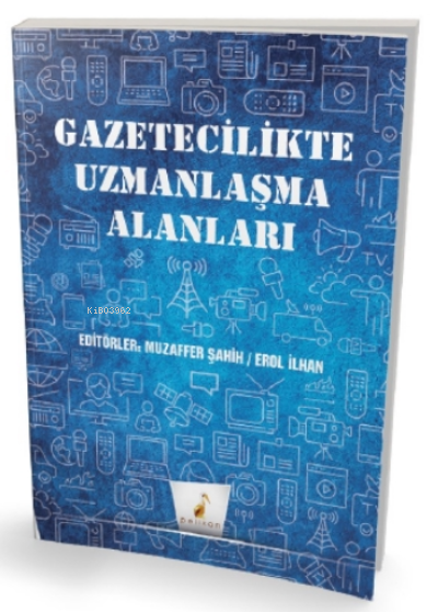 Gazetecilikte Uzmanlaşma Alanları