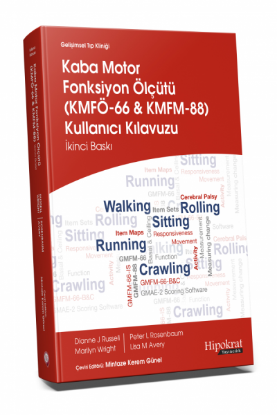 Gelişimsel Tıp Kliniği Kaba Motor Fonksiyon Ölçütü KMFÖ-66 ve KMFM-88 