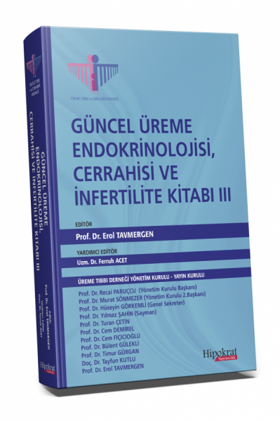 Güncel Üreme Endokrinolojisi, Cerrahisi ve İnfertilite Kitabı III