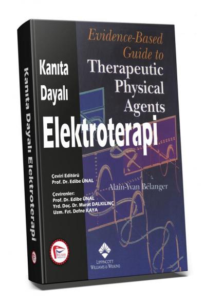 Kanıta Dayalı Elektroterapi Alain Yvan Belanger