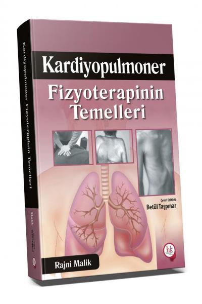 Kardiyopulmoner Fizyoterapinin Temelleri Betül Taşpınar