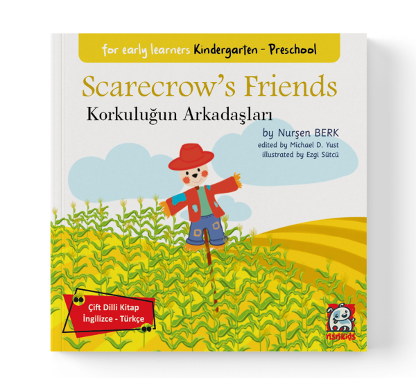 Scarecrow’s Friends - Korkuluğun Arkadaşları Nurşen Berk
