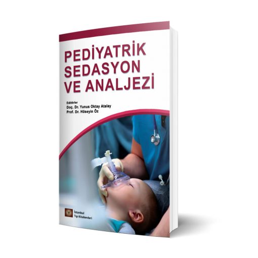 Pediyatrik Sedasyon Ve Analjezi Yunus Oktay Atalay