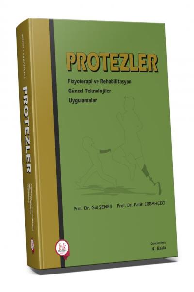 Protezler Fizyoterapi ve Rehabilitasyon Güncel Teknolojiler Uygulamala