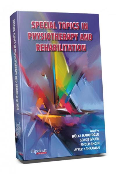 Special Topics In Physiotherapy and Rehabilitation Hülya Harutoğlu