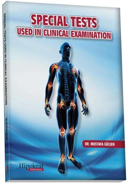 Specil Tests Used in Clinical Examination Mustafa Gülşen