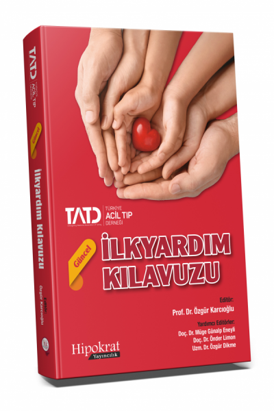 TATD Güncel İlkyardım Kılavuzu Özgür Dikme