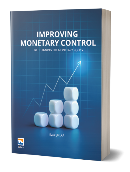 Improving Monetary Control İlyas Şıklar
