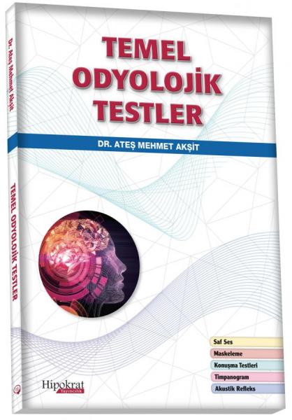 Temel Odyolojik Testler Ateş Mehmet Akşit