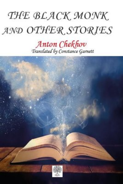 The Black Monk and Other Stories Anton Checkov