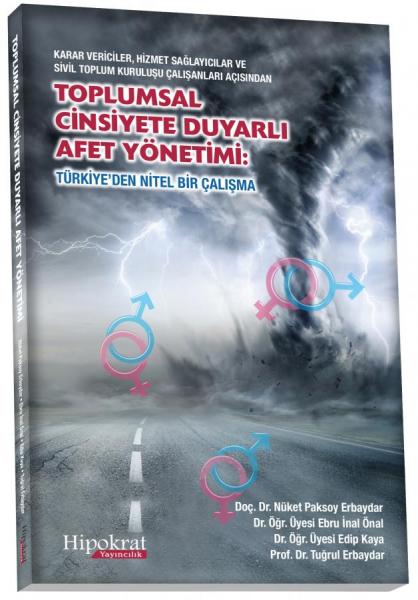 Toplumsal Cinsiyete Duyarlı Afet Yönetimi Nüket Paksoy Erbaydar